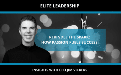 REKINDLE THE SPARK: HOW PASSION FUELS SUCCESS!